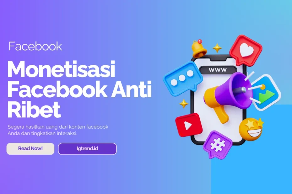 monetisasi facebook tanpa ribet