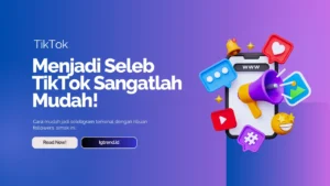 cara jadi seleb tiktok