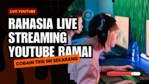 rahasia live youtube ramai
