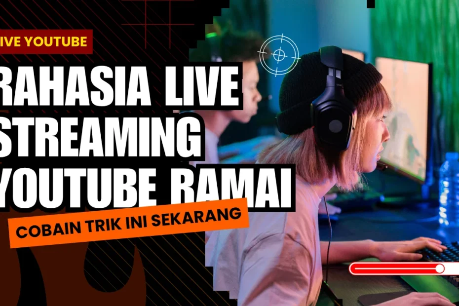 rahasia live youtube ramai