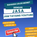rahasia lolos monetisasi