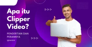 apa itu clipper video?