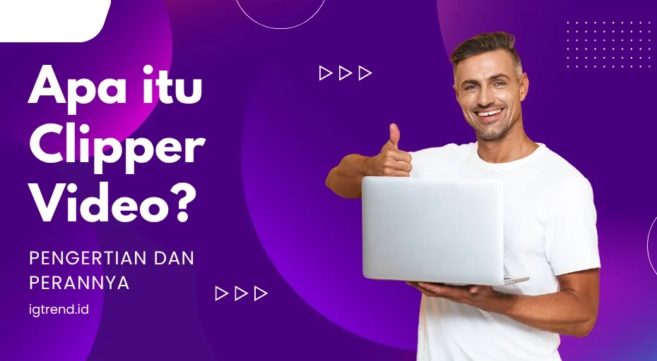 apa itu clipper video?